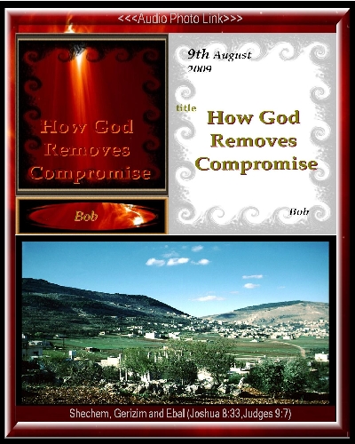 How God Removes Compromise; Shechem, Gerizim, Ebal 