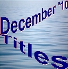 DECEMBER 2010 Titles