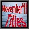NOVEMBER 2011 Titles