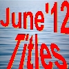 JUNE 2012 Titles
