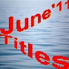 JUNE 2011 Titles